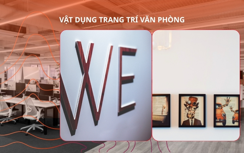 danh sách vật dụng trang trí văn phòng