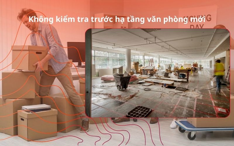 Lỗi không khảo sát văn phòng mới khi chuyển