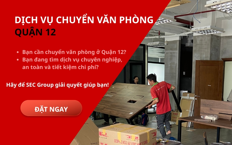 Dịch Vụ Chuyển Văn Phòng Quận 12