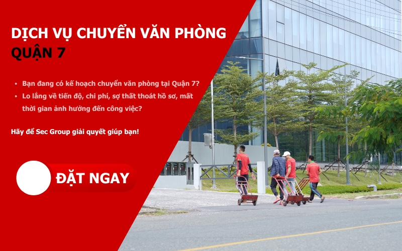 Dịch Vụ Chuyển Văn Phòng Quận 7